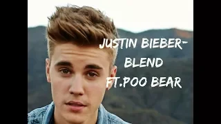 Justin Bieber-Blend ft. Poo Bear