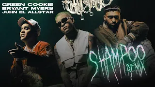 Green Cookie, Juhn & Bryant Myers - Shampoo Remix (Full Version)