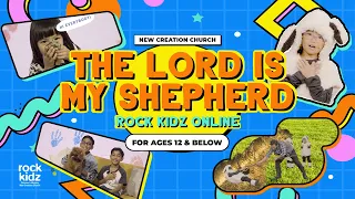 The Lord Is My Shepherd | Rock Kidz Children’s Lesson | New Creation Church