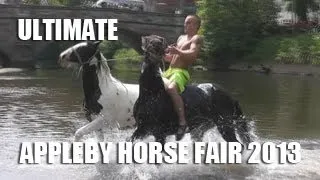 Appleby Horse Fair 2013 - Ultimate