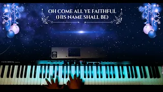 Passion ft. Melodie Malone - O Come All Ye Faithful (Piano Cover)