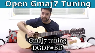 The Infinite Beauty of OPEN GMAJ7 TUNING On a 12-String Guitar [Lesson Tutorial]