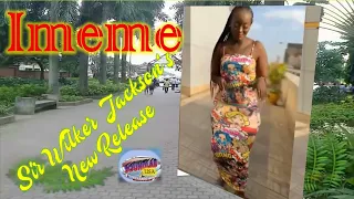 Imeme Sir Wilker Jackson   Soundlabusa Party Mix