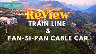 Review Train Line and Fan-Si-Pan Cable Car in Sapa, Vietnam(Best view )