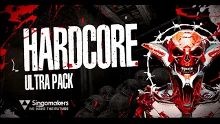 Hardcore Ultra Pack by Singomakers (sample pack walkthrough)