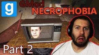 GMod Horror Maps: Necrophobia Part 2: JP TV!!!!!!!!