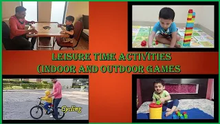 [Leisure Time Activities] Indoor & Outdoor games & play Activities for kids