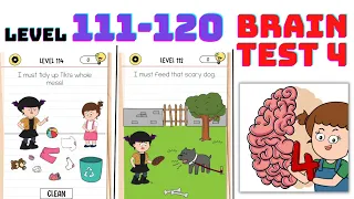 Brain Test 4 Level 111,112,113,114,115,116,117,118,119,120 Answers