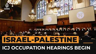 ICJ: Palestine presents case against Israeli occupation | Al Jazeera Newsfeed