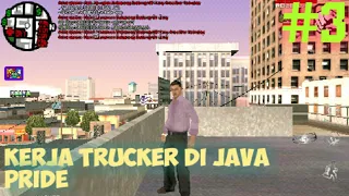 Kerja Trucker Di Gta Samp - Java Pride Role Play - Part 3