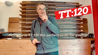 TT:120 - The Perfect Scale? | ml2.