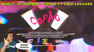 REACT - PJ HOUDINI - COPÃO 🥃💦 ( feat. @CaioLuccass ) [ VIDEOCLIPE OFICIAL ]