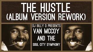 Van McCoy & The Soul City Symphony - The Hustle (Album Version Rework)