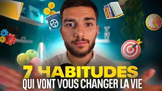 7 Habitudes Qui M'ont Rendu Riche