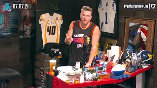 The Pat McAfee Show | Wednesday July 7th, 2021