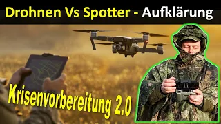 Drohnen Vs Spotter - Krisenvorbereitung 2.0 - Aufklärung+++ Übung Reservisten