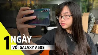 Một ngày với Samsung Galaxy A50s