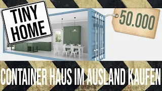 [Video 11] Kann man ein Container Haus im Ausland kaufen? Diese Tipps kann man beachten!