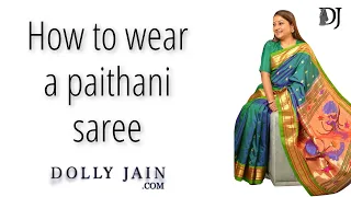 How to wear paithani saree | Dolly Jain Saree Draping