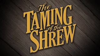 The Taming of the Shrew FINAL