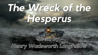 The Wreck of the Hesperus by Henry Wadsworth Longfellow, English Audiobook with Text on Screen