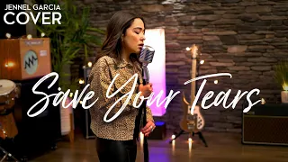 Save Your Tears - The Weeknd (Jennel Garcia acoustic cover) on Spotify & Apple