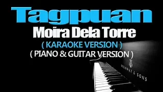 TAGPUAN - Moira Dela Torre (PIANO & GUITAR VERSION)