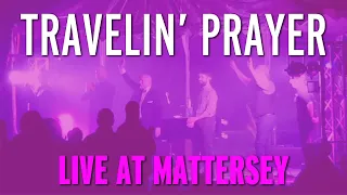 ELIO PACE - Travelin' Prayer - Live At Mattersey - August 2020