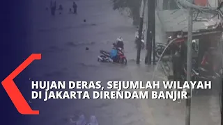 Diguyur Hujan Deras, Sejumlah Wilayah di Jakarta Terendam Banjir