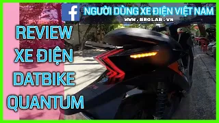 Hưng Xe Điện Lần Đầu Trãi Nghiệm Và Tâm Sự Về Dòng Xe Siêu Hot - Quantum Của Hãng Datbike.