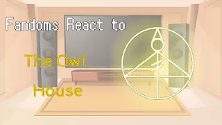 Fandoms React // Part 2 - The Owl House