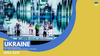 UKRAINE in Eurovision (2003-2021)