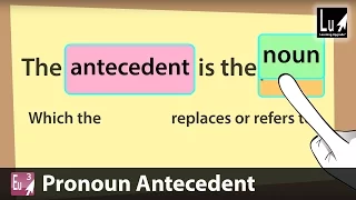 Pronoun Antecedent Song – Learn Grammar – Learning Upgrade App