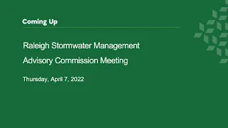 Raleigh Stormwater Management Advisory Commission - April 7, 2022