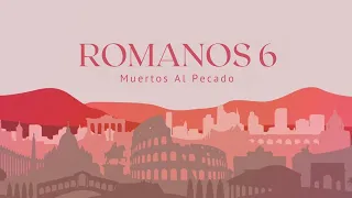 "MUERTOS AL PECADO" - Pastor Daniel Urrutia