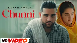 Chunni (HD Video) | Karan Aujla | Latest Punjabi Song 2024 | New Punjabi Song 2024