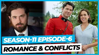 When Calls the Heart Season 11 Episode 6: Romance & Conflicts