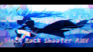 Стрелок с Черной скалы/Black rock shooter AMV(Skillet-Legendary)