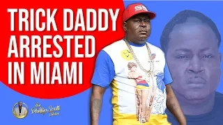 Trick Daddy Arrested For DUI & Possession