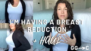 I’m having a BREAST REDUCTION! | What my husband thinks... | CHECK-IN and HAUL | GG to C