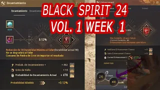 478 Failstack | Black Spirit 24 Vol.1 Week 1