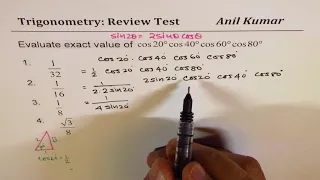 Find Exact value of cos20 cos40 cos 60 cos 80