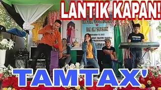 Lantik-Lantik,by:Tamtax,/viral/Macthoys'Music TV