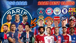 PSG 2022 🆚 Best Clubs of 2024,,man City, Real Madrid,, Liverpool