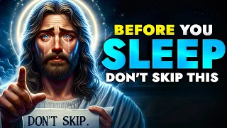 🔴 God Says ➨ Serious Alert! "Please Watch Before Bed" | God Message Today For You | God Tells