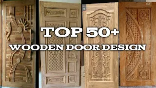 Top 50+ wooden door design 2022 || beautiful door design || modern door ideas || main door ideas ||