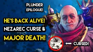 Destiny 2 - PLUNDER EPILOGUE! He’s Back! Nezarec Curse and Major Death