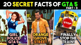 STOP Train in GTA 5 😱😱 | 20 *SECRET* FACTS Of GTA 5 That Will Blow Your Mind! Part 3