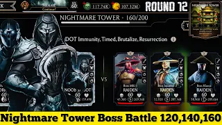 Nightmare Tower Bosses Battle 120 ,140 & 160 Fight + Reward | MK Mobile