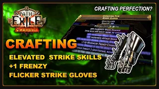 PoE 3.16 - Crafting Elevated Flicker Strike Gloves